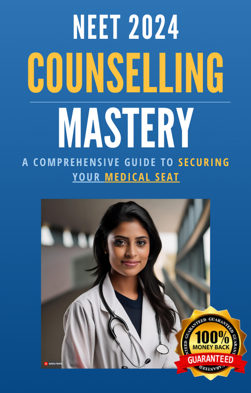 NEET 2024 Counselling Mastery: A Comprehensive Guide to Securing Your Medical Seat - Image 4